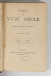Edmond et Jules de GONCOURT - L art du XVIIIe siècle - 1902 - 3 volumes reliés - Photo 1, livre rare du XXe siècle