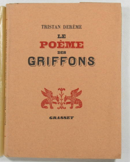 Photo livre n°2. DEREME Tristan. Le poème des griffons, livre rare du XXe siècle