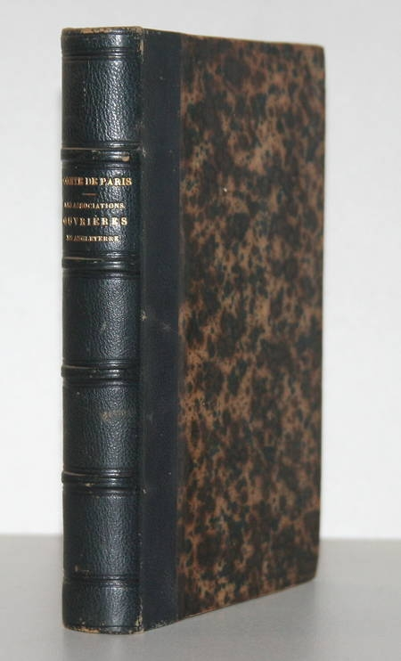 Cte de PARIS - Angleterre Associations ouvrières (Trades-Unions) 1869 - Relié EO - Photo 0, livre rare du XIXe siècle