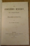 Cte de PARIS - Angleterre Associations ouvrières (Trades-Unions) 1869 - Relié EO - Photo 1, livre rare du XIXe siècle