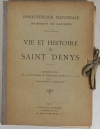 Vie et histoire de Saint Denys - Reproduction des 30 miniatures du manuscrit - Photo 0, livre rare du XXe siècle