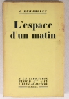 DUHAMELET (Geneviève) - L espace d un matin - 1929 - Envoi de l auteur - Photo 1, livre rare du XXe siècle
