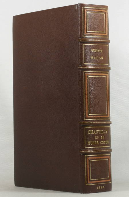 MACON - Chantilly et le musée Condé 1910 Envoi + photo de l auteur - 1/25 holl. - Photo 1, livre rare du XXe siècle