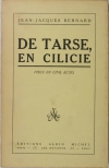 [Religion] BERNARD - De Tarse, en Cilicie. Pièces en cinq actes - 1961 - Photo 1, livre rare du XXe siècle