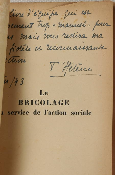 T'HELENE - Le bricolage au service de l'action sociale - 1943 - Envoi - Photo 0, livre rare du XXe siècle