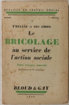 T HELENE - Le bricolage au service de l action sociale - 1943 - Envoi - Photo 1, livre rare du XXe siècle