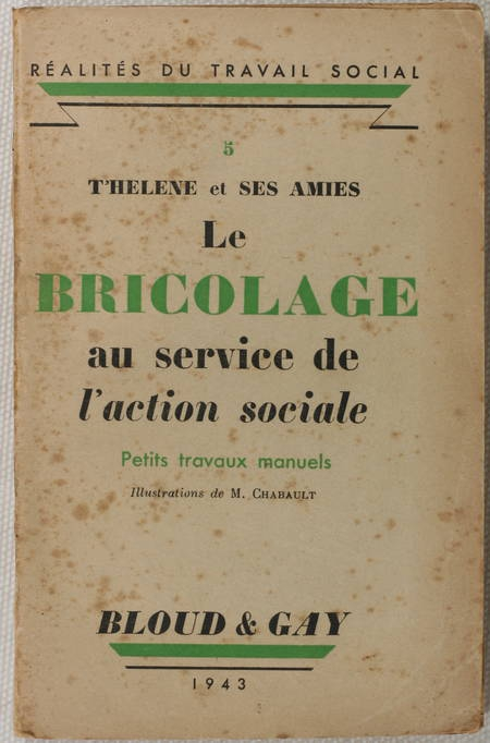 Photo livre n°2. T'HELENE et ses. Le bricolage au service de, livre rare du XXe siècle