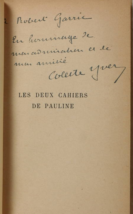 Colette YVER - Les deux cahiers de Pauline - 1934 - Dédicace - Photo 0 - livre d'occasion