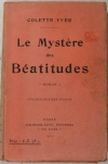 Colette YVER - Le mystère des Béatitudes - 1924 - Envoi - Photo 1, livre rare du XXe siècle