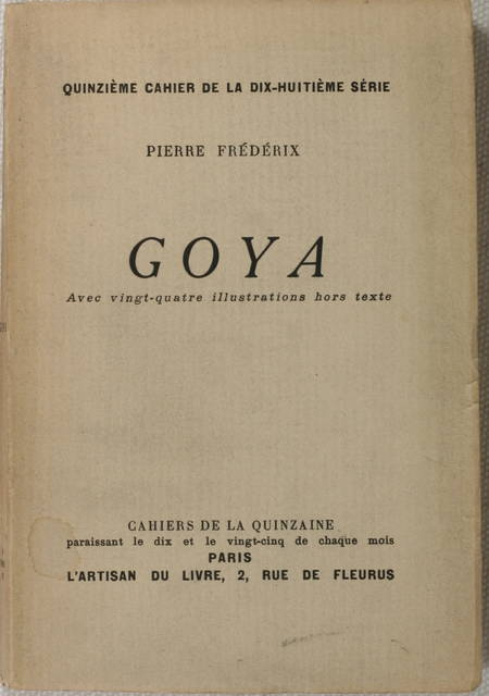 Photo livre n°2. FREDERIX Pierre. Goya, livre rare du XXe siècle