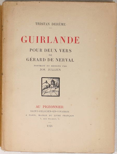 Photo livre n°1. DEREME Tristan. Guirlande pour deux vers de, livre rare du XXe siècle