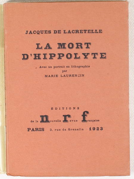 Photo livre n°2. DE LACRETELLE Jacques. La Mort d'Hippolyte, livre rare du XXe siècle