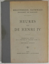 Heures dites de Henri IV - Reproduction des 60 peintures du manuscrit (1908) - Photo 1, livre rare du XXe siècle
