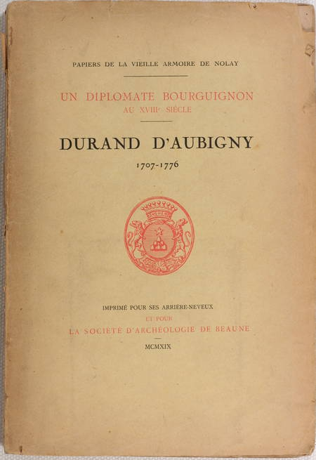 Durand d'Aubigny - 1707-1776 - Un diplomate bourguignon au XVIIIe siècle - 1919 - Photo 0, livre rare du XXe siècle