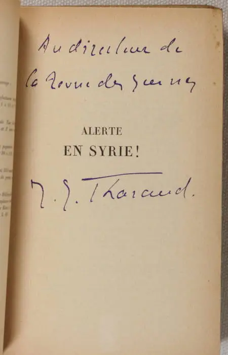 Jérôme et Jean THARAUD - Alerte en Syrie ! - 1937 - EO - Envoi - Photo 0, livre rare du XXe siècle