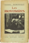 Pierre DOMINIQUE - Les mercenaires - 1925 - Envoi - Photo 1, livre rare du XXe siècle