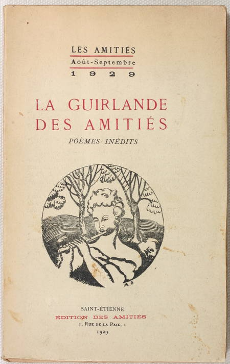 . La guirlande des amitiés. Poèmes inédits, livre rare du XXe siècle