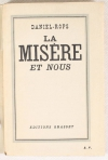 DANIEL-ROPS - La misère et nous - 1935 - S. P. - Envoi - Photo 1, livre rare du XXe siècle