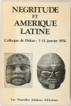 Négritude et Amérique latine - Colloque de Dakar : 7-12 janvier 1974 - Photo 0 - livre de bibliophilie