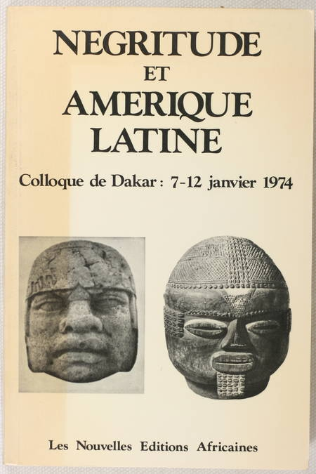 Négritude et Amérique latine - Colloque de Dakar : 7-12 janvier 1974 - Photo 0 - livre de bibliophilie