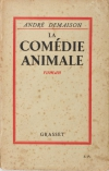 DEMAISON - La comédie animale - 1930 - Envoi de l auteur - Photo 1, livre rare du XXe siècle