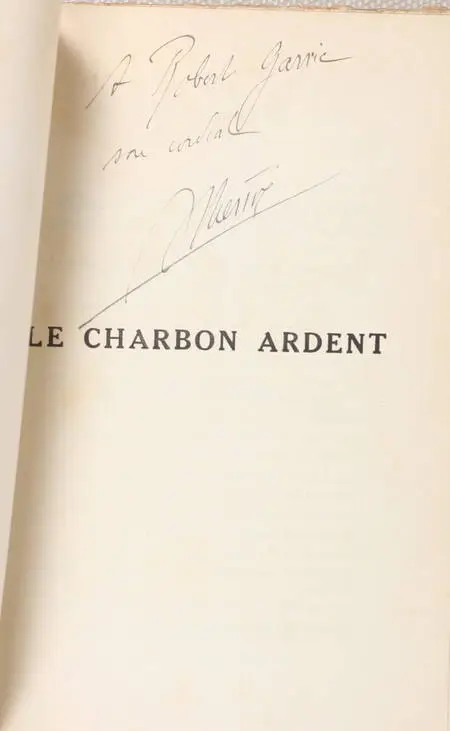 THERIVE - Le charbon ardent - 1929 - Envoi de l'auteur - Photo 0, livre rare du XXe siècle