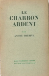 THERIVE - Le charbon ardent - 1929 - Envoi de l auteur - Photo 1, livre rare du XXe siècle