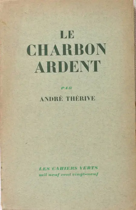 Photo livre n°2. THERIVE André. Le charbon ardent, livre rare du XXe siècle