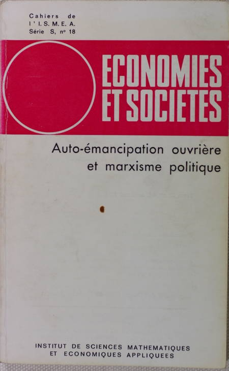 Photo livre n°1. . Auto-émancipation ouvrière et marxisme politique, livre rare du XXe siècle