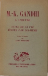 Gandhi à l oeuvre - Suite de sa vie écrite par lui même - 1934 - Photo 0, livre rare du XXe siècle