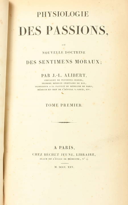ALIBERT - Physiologie des passions - 1825 - 2 volumes - gravures - Photo 2, livre rare du XIXe siècle