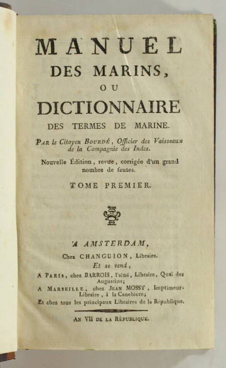 BOURDE - Manuel des marins ou dictionnaire des termes de marine - AN VII (1799) - Photo 0 - livre de bibliophilie