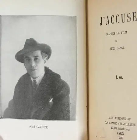 Photo livre n°1. GANCE Abel. J'accuse d'après le film d'Abel, livre rare du XXe siècle