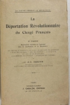 SABATIE - Déportation révolutionnaire du clergé français. IIe partie - 1916 - Photo 0 - livre rare