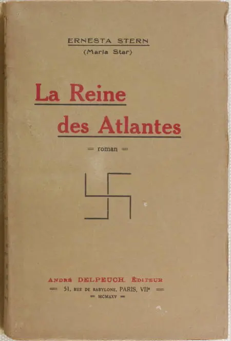 STERN (Ernesta, dite Maria Star) - La reine des atlantes - 1925-1926 - EO - Photo 1, livre rare du XXe siècle