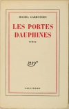 Michel CARROUGES - Les portes dauphines - 1954 - 1/25 vélin pur fil - Photo 1, livre rare du XXe siècle