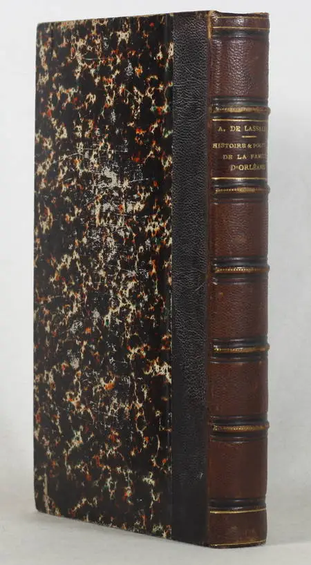 LASSALLE - Histoire et politique de la famille d'Orléans - 1853 - Photo 0 - livre du XIXe siècle