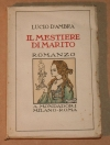 Lucio d AMBRA - Il mestiere di marito - 1924 - Envoi de l auteur - Photo 1, livre rare du XXe siècle