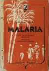 VALLY - Malaria - Récit de la brousse malgache - 1946 - Photo 0, livre rare du XXe siècle