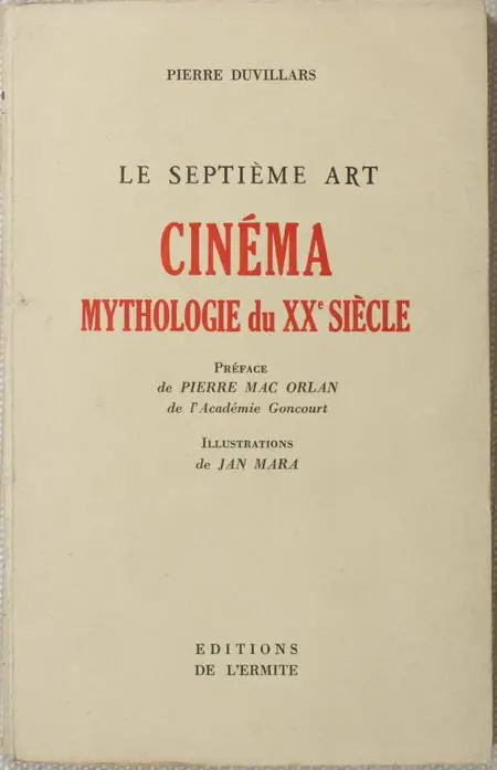 DUVILLARS - Le septième art : Cinéma et mythologie du XXe siècle - 1950 - Photo 0, livre rare du XXe siècle