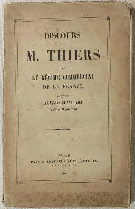 Discours de M. Thiers sur le régime commercial de la France - 1851 - Photo 0, livre rare du XIXe siècle