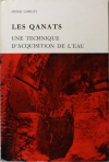 GOBLOT - Les qanats - Un e technique d acquisition de l eau - 1979 - Photo 0, livre rare du XXe siècle