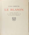 GHEUSI - Le blason, art héraldique et science des armoiries 1933 - 1/25 hollande - Photo 0, livre rare du XXe siècle
