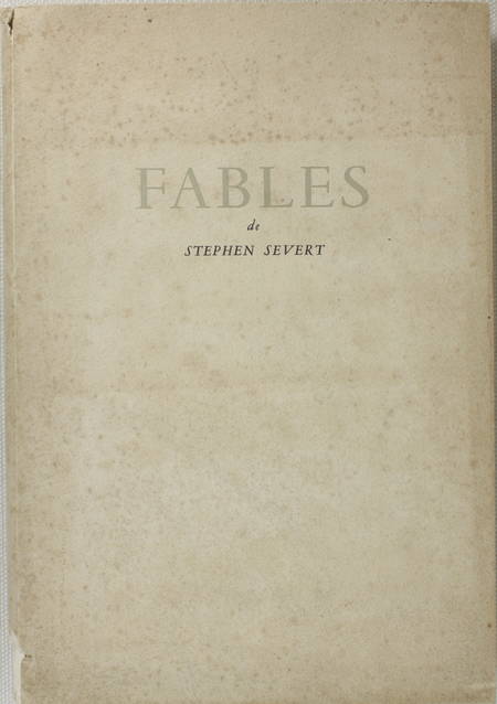 SEVERT (Stephen). Fables, livre rare du XXe siècle