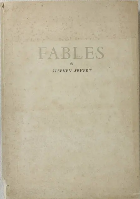 Photo livre n°1. SEVERT Stephen. Fables, livre rare du XXe siècle