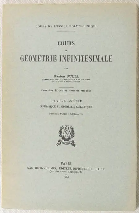 Gaston JULIA - Cours de géométrie infinitésimale : Cinématique - 1955 - Photo 0 - livre de bibliophilie