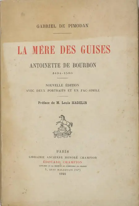 Photo livre n°1. PIMODAN Gabriel de. La mère des Guises Antoinette, livre rare du XXe siècle