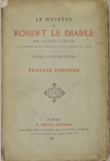 Le mystère de Robert le diable Texte du XIVe - Edition d Edouard Forunier (1879) - Photo 0 - livre du XIXe siècle