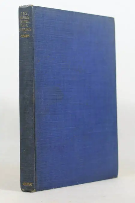 COSMOS - Les bases d'une paix durable - New-York, 1917 - Photo 0 - livre d'occasion