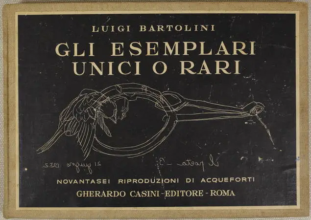 Photo livre n°1. BARTOLINI Luigi. Gli esemplari unici o rari, livre rare du XXe siècle